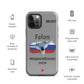 Felon Patriot iPhone Case
