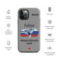 Felon Patriot iPhone Case